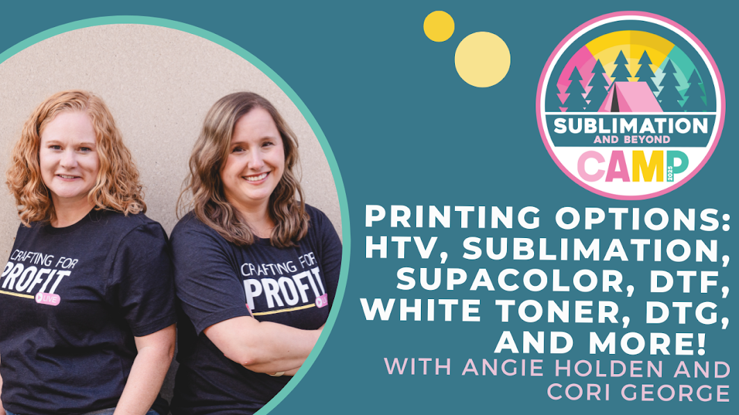 printing options: htv, sublimation, etc